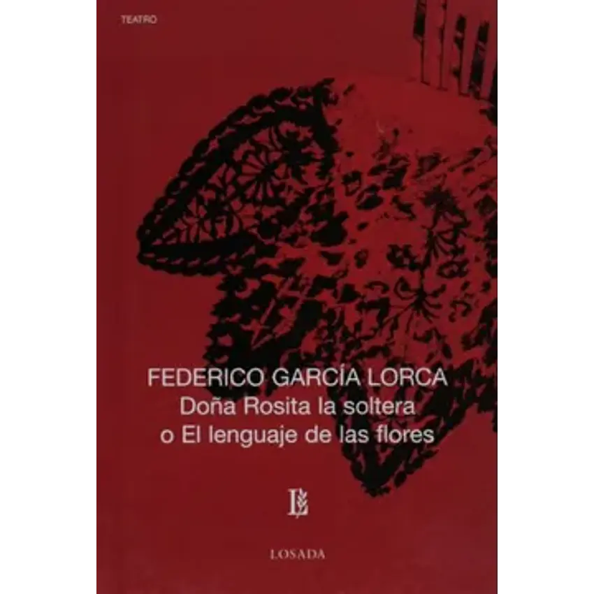 Dona rosita la soltera o el lenguaje 1