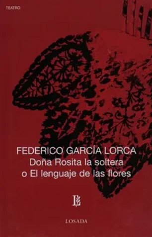Dona rosita la soltera o el lenguaje