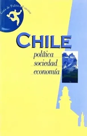 Chile. Política, sociedad, economía