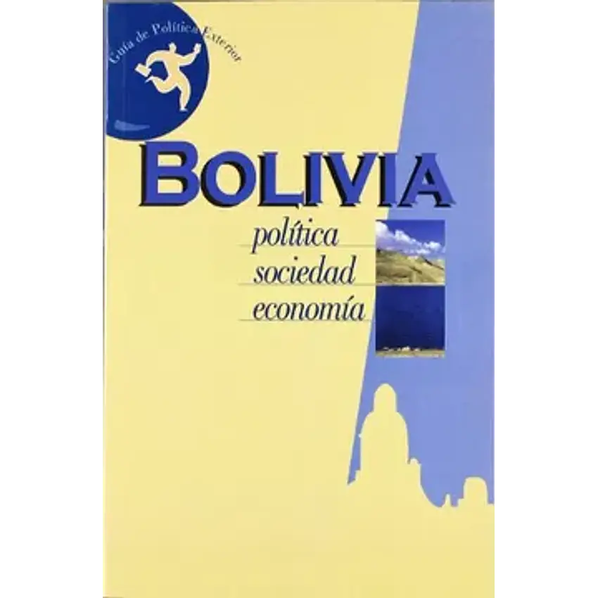 Bolivia. Política, sociedad. Economía 1