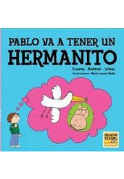 Pablo va a tener un hermanito/ paul is going to have a little brother