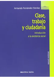 Clase, trabajo y ciudadanía