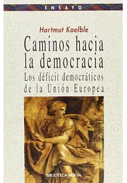 Caminos hacia la democracia: los déficit democráticos