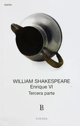 Enrique VI. Tercera parte