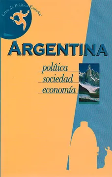 Argentina: historia, política, sociedad, economía, cultura