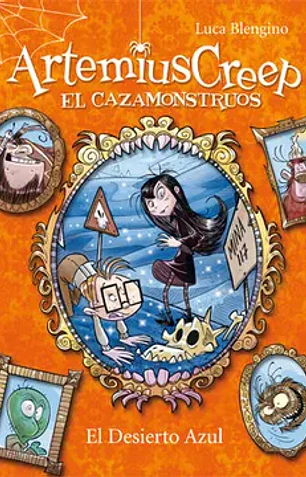 Artemius creep 4. El desierto azul