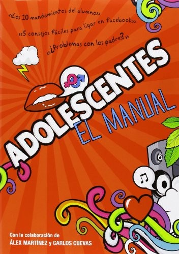 Adolescentes. El manual (spanish edition)