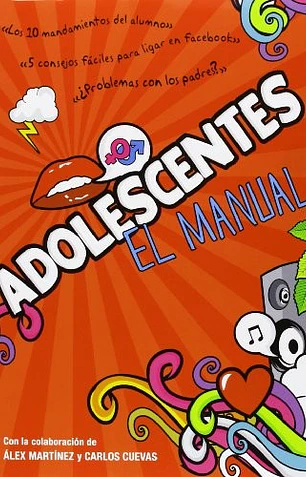 Adolescentes. El manual (spanish edition)