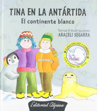 Tina en la Antártida: el continente blanco
