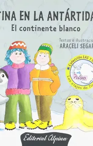 Tina en la Antártida: el continente blanco