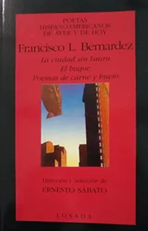 La ciudad sin laura. El buque. Poemas