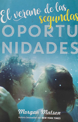 El verano de las segundas oportunidades
