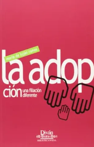 La adopción: una filiación diferente