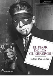 El peor de los guerreros