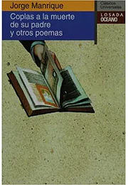 Coplas a la muerte de su padre y otros poemas