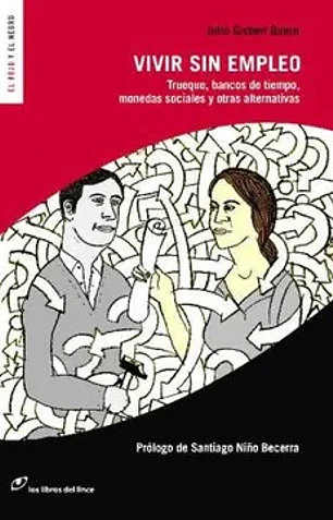 Vivir sin empleo: trueque, bancos