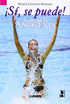 Sí, se puede! Superar la anorexia