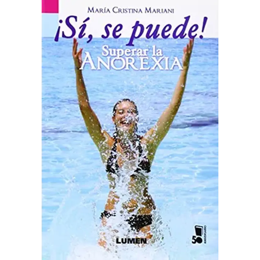 Sí, se puede! Superar la anorexia 1