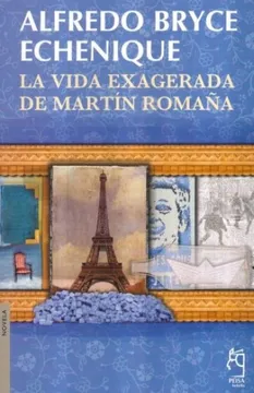 La vida exagerada de martin romaña