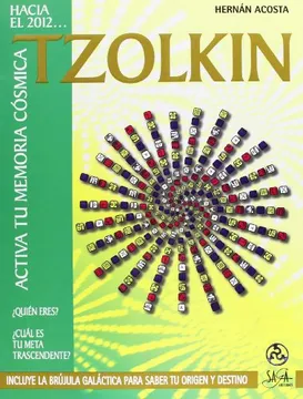 Tzolkin activa tu memoria cósmica