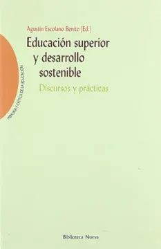 Educación superior y desarrollo sostenible. Discursos y prácticas