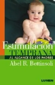 Estimulacion temprana al alcance de los padres