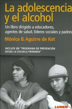 La adolescencia y el alcohol