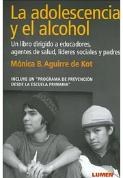 La adolescencia y el alcohol