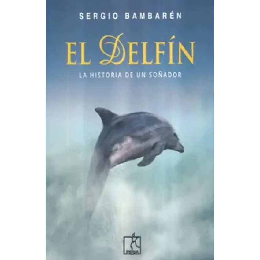 Delfin, el historia de un soñador 1