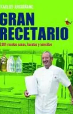 Gran recetario: 2. 001 recetas sanas, baratas y sencillas