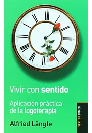 Vivir con sentido aplicacion pract.