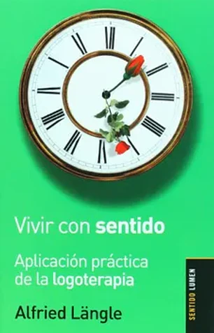 Vivir con sentido aplicacion pract.