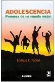 Adolescencia. Promesa de un mundo mejor