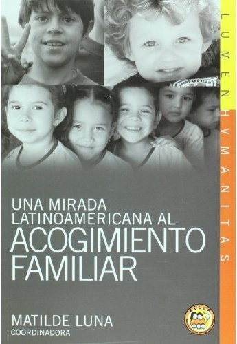 Una mirada latinoamericana al acogimiento familiar incluye cd