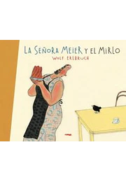 La señora meier y el mirlo