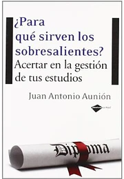 Para que sirven los sobresalientes