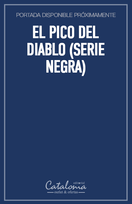El pico del diablo (serie negra)
