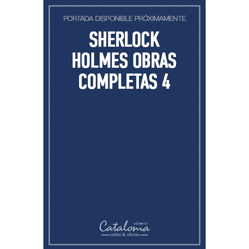 Sherlock Holmes obras completas 4 1