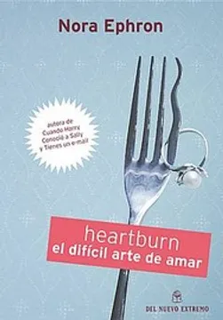 Heartburn: el dificil arte