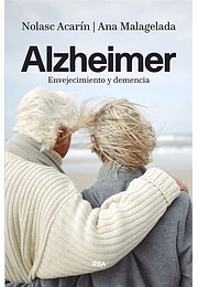 Alzheimer: envejecimiento y demencia