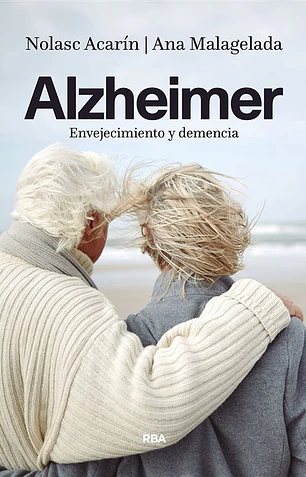 Alzheimer: envejecimiento y demencia