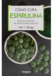 Cómo cura la espirulina