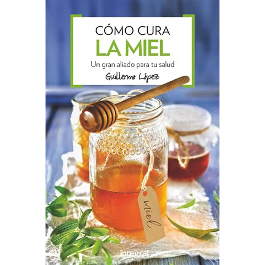 Cómo cura la miel 1