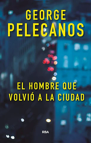 El hombre que volvió a la ciudad