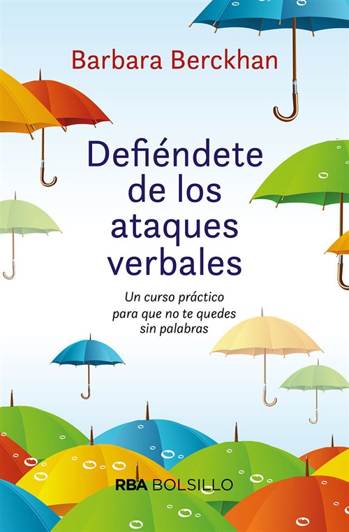 Defiendete de los ataques verbales