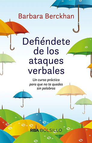 Defiendete de los ataques verbales