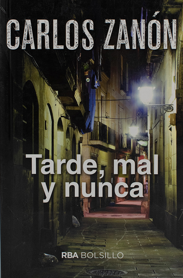 Tarde mal y nunca (bolsillo)