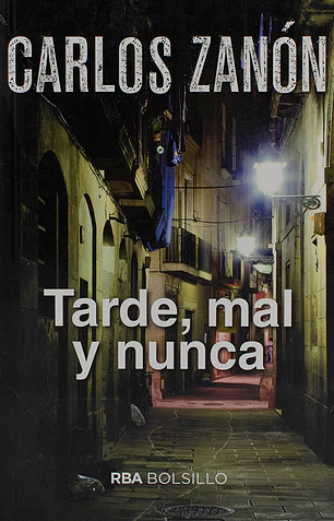 Tarde mal y nunca (bolsillo)