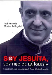 Soy jesuita soy hijo de la iglesia