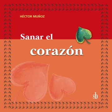 Sanar el corazón